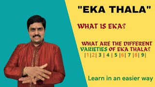 Eka Thaala (Eka Talam) and it's Variants