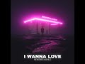 memories avenue — i wanna love