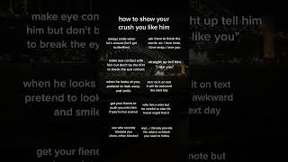 How to show your crush you like him