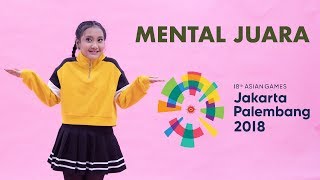 Yara - Mental Juara (Official Music Video) #ASIANGAMES2018