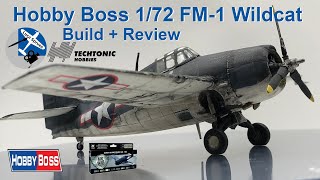 Hobby Boss 1/72 FM-1 Wildcat Build And Review.