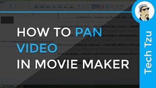 How to Pan in Movie Maker