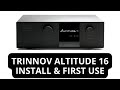 Trinnov Altitude 16 Install & First Use Hands-On