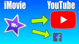 How to Upload From iMovie to YouTube and Facebook Video Tutorial