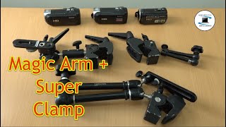 How to use : MagicArm and Super Clamp.