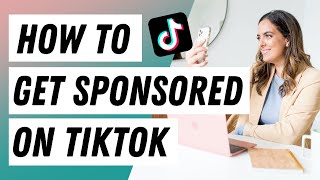 How To Get Sponsored On TikTok (6 Step Guide)