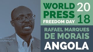 WPFD 2018: Rafael Marques de Morais