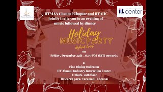 IITMAA CHENNAI CHAPTER: Holiday Music Party