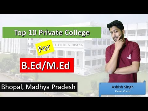 Top 10 Private B.Ed/M.Ed College In Bhopal, Madhya Pradesh | Fees ...