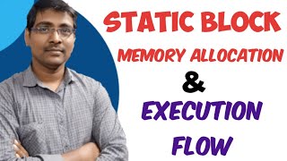 STATIC BLOCK || MEMORY ALLOCATION || PROGRAM || EXECUTION BEHAVIOUR || BLOCKS IN JAVA
