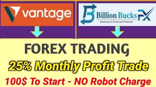 Billion Bucks + Vantage Forex Trading Business Plan In Hindi