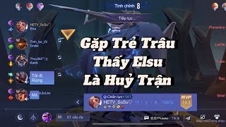 Đồng đội trẻ trâu thấy Elsu là pic huỷ.Team địch cười vào mặt khi đầu game bắn Hụt.Elsu Tịnh Tâm và…