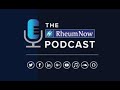 RheumNow Podcast – To Needle or Not to Needle (11.30.18)