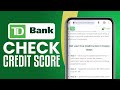 How To Check Credit Score In TD Bank App (2024) Easy Tutorial