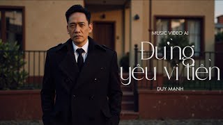 DUY MẠNH | ĐỪNG YÊU VÌ TIỀN | Visualizer #DuyMạnh #DYVT #Dungyeuvitien