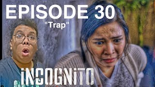 INCOGNITO (TRAP) Advance Episode 30 // REACTION VIDEO