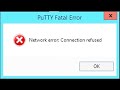 Putty network error connection refused.