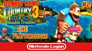 Donkey Kong Country 3: Dixie Kong's Double Trouble LIVE Playthrough! #2 (SNES Switch Online)