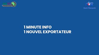 1 minute info 1 nouvel exportateur - vidéo INCUBEX #24