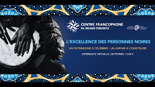 Événement virtuel du Mois de l'histoire Des Noirs du Centre francophone du Grand Toronto 2024