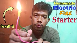 Home made electric Fire Starter | बिजली से आग लगाना शिखे 🔥