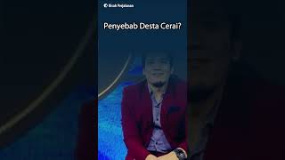 Alasan Desta Gugat Cerai Sang Istri !