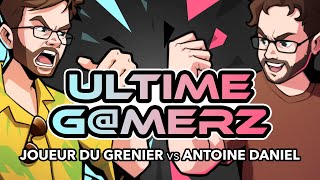 ULTIME G@M3RZ #2 - JDG VS Antoine Daniel