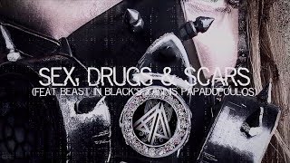 ASYLUM PYRE (Ft. Beast in Black's Yannis Papadopoulos) - Sex, Drugs \u0026 Scars (Official Music Video)