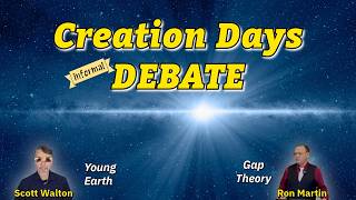 Creation Days Debate: Young Earth vs. Gap Theory