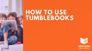 How to Use Tumblebooks