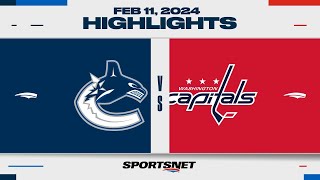 NHL Highlights | Canucks vs. Capitals - February 11, 2024
