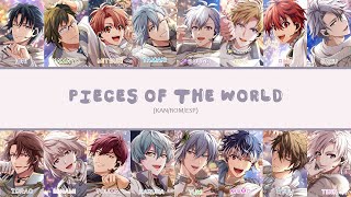 【アイナナ】Pieces of the World【IDOLiSH7｜TRIGGER | Re:vale | ŹOOĻ】