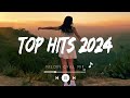 top hits 2024 playlist ~ trending music 2024 ~ best songs 2024 updated weekly playlist hits