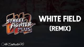 Street Fighter EX2 - White Field (Remix)