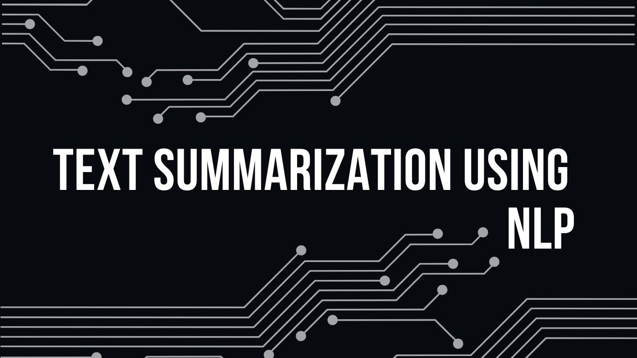 Text Summarization Using NLP(Article Summarization Using Various NLP ...