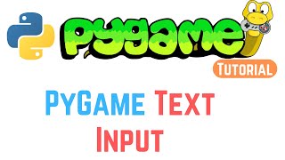 PyGame Tutorial For Beginners - PyGame Text Input