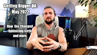 BD Q&A May 2022: Optimizing Girth Gains And What Changed in The Sack