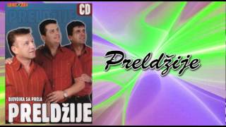 Preldzije - Joj, jadan ja - (Audio 2005)