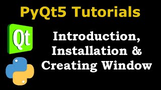 PyQt5 Tutorial - Introduction & Installation To PyQt5 | Create GUI Window