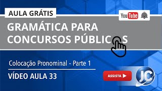 Aula Grátis - Português Gramática - Colocação Pronominal - Parte 1 (videoaula 33)