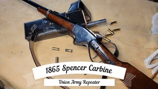 1865 Spencer Carbine-The Union Repeater