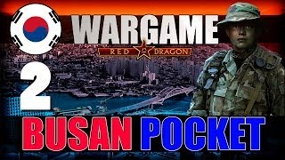 Wargame: Red Dragon -Campaign- Busan Pocket: 2