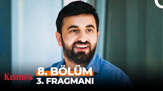 Kısmet 8. Bölüm 3. Fragmanı | \