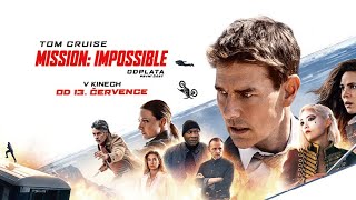 MISSION: IMPOSSIBLE ODPLATA - PRVNÍ ČÁST (2023) druhý oficiální trailer [DABING]