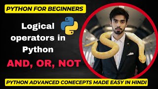 logical operators in python in hindi- AND OR NOT in python - learn python basics