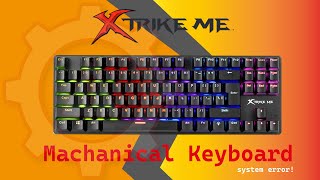 Mechanical keyboard unboxing | XTRIKE ME GK-986 | Gaming keyboard -SYSTEM ERROR