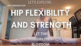 Hip flexibility and strengthening flow