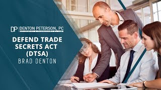 Brad Denton | Defend Trade Secrets Act (DTSA)