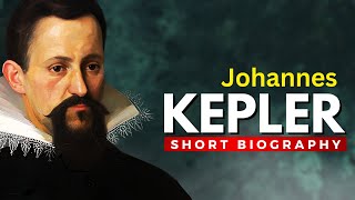 JOHANNES KEPLER - Laws of Planetary Motion