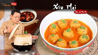 Cách là Xíu Mại ngon, sốt đậm đà từ đầu bếp gốc Hoa | Shumai meatball